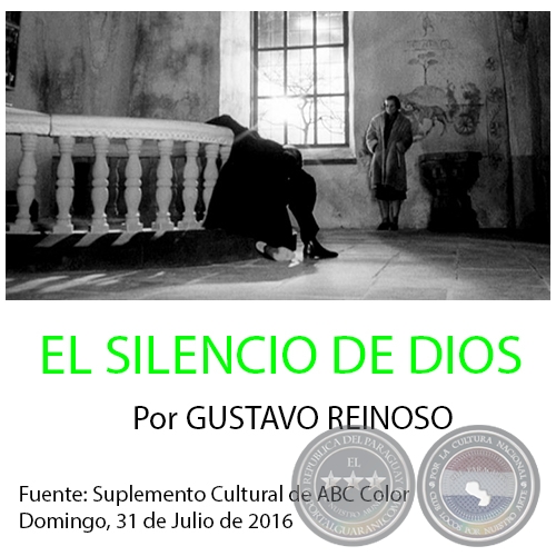 EL SILENCIO DE DIOS - Por GUSTAVO REINOSO - Domingo, 31 de Julio de 2016